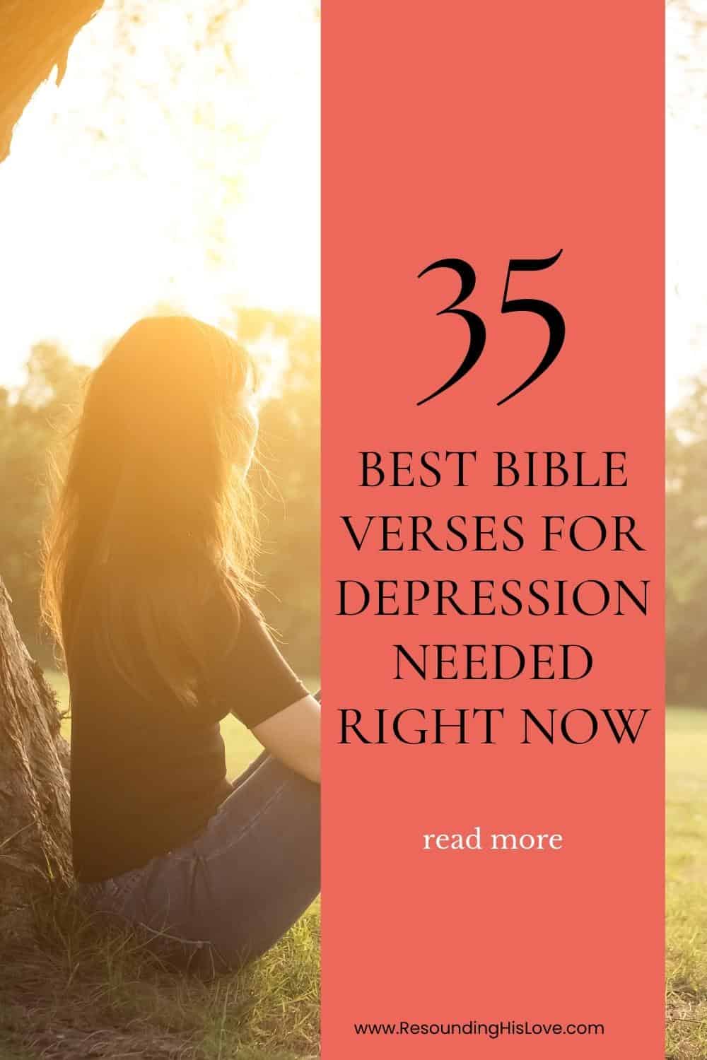 35 Best Bible Verses For Depression Needed Right Now