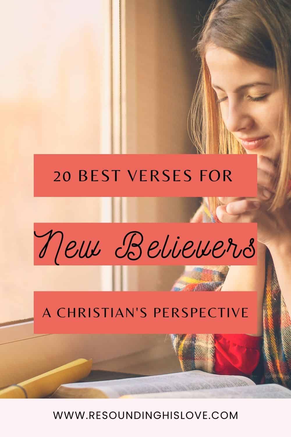 Perspective In Christianity 20 Best Verses For New Believers