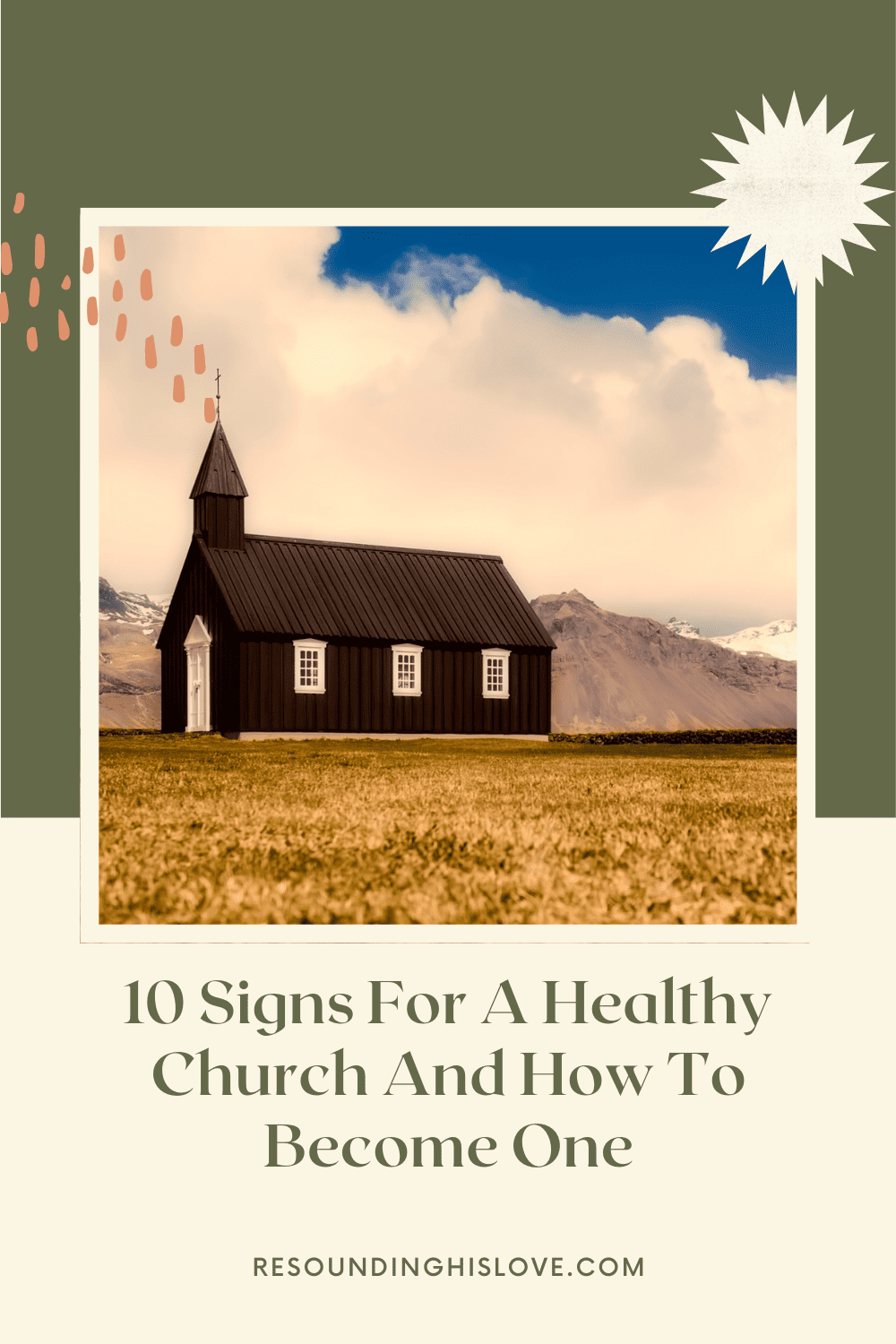 10 Signs Of A Healthy Church And How To Become One