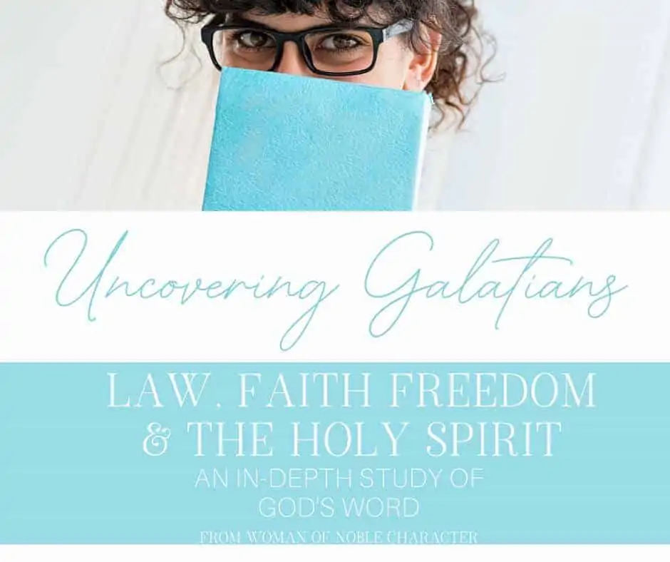 Uncovering Galatians_ Law, Faith, Freedom and the Holy Spirit!